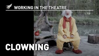Working in the Theatre: Clowning