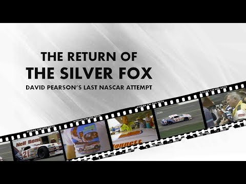 The Return of the Silver Fox: David Pearson's Last NASCAR Attempt