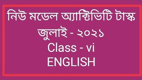 Model Activity Task 2021 English Class 6 For 2nd Unit