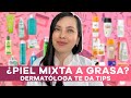 Piel mixta a grasa, Derma TIPS skincare