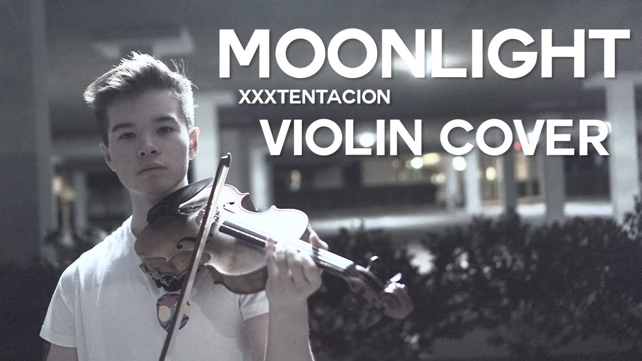XXXTENTACION - Moonlight - Violin Cover (ItsAMoney)