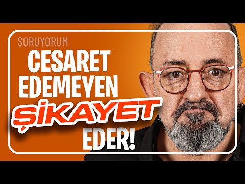 Cesaret Edemeyen 'ŞİKAYET'