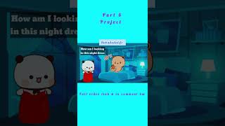 project part 6 #bubududustory #funny #bear #lovegoals #cute #bearpanda #animation #panda