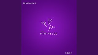 Missing You - YouTube