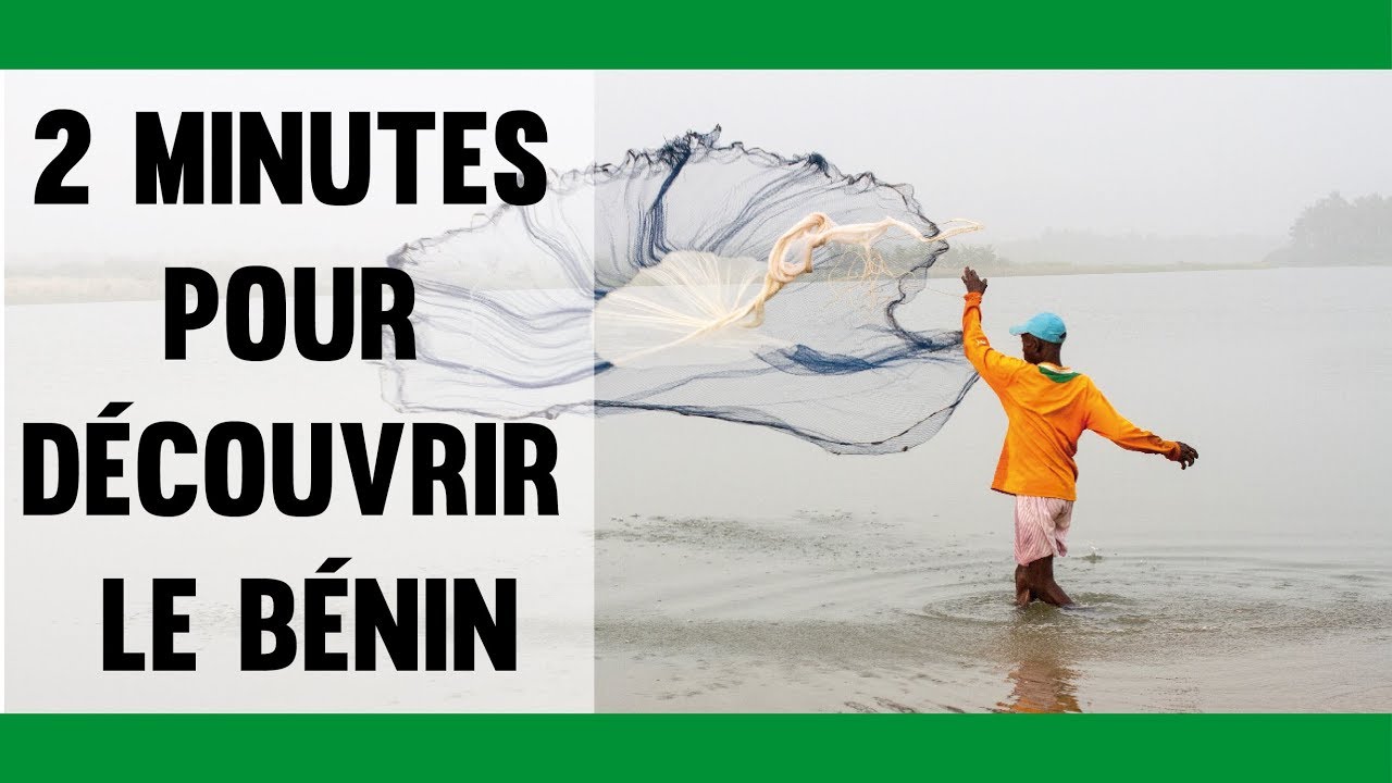 2 minutes pour découvrir le Bénin