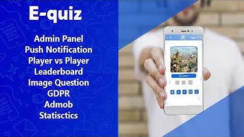 E-Quiz | Admob , Push notification ,GDPR | Codecanyon Scripts and Snippets
