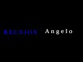 REUNION / Angelo 弾いてみた