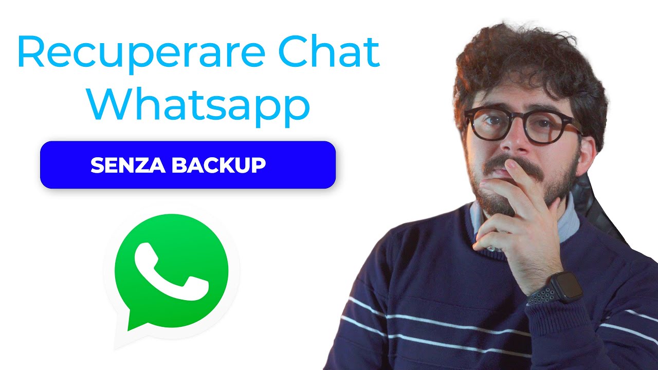 [2024] Il miglior metodo per recuperare Chat WhatsApp senza backup su