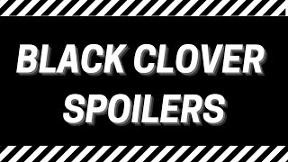 BLACK CLOVER CHAPTER 274 SPOILERS|SPADE INVASION SQUAD ATTACKS