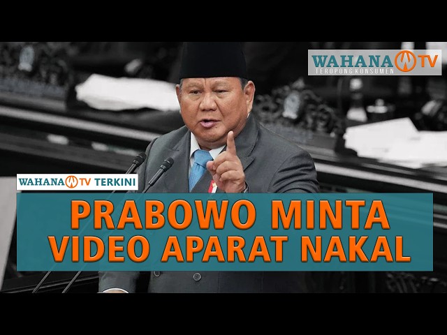 Prabowo : Jangan takut bersihkan birokrasi untuk menjadi negara yang Unggul | Wahana Terkini