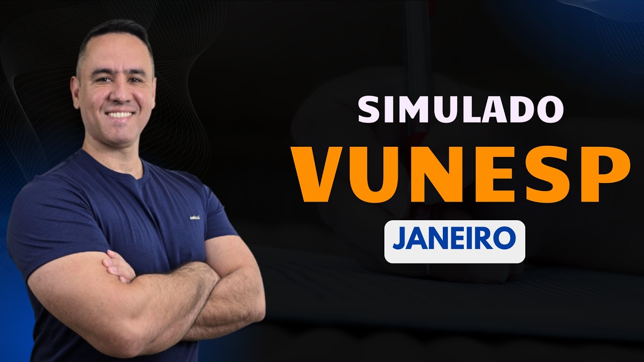 Essas vão cair na sua prova em 2026 | Vunesp | Simulado Janeiro.