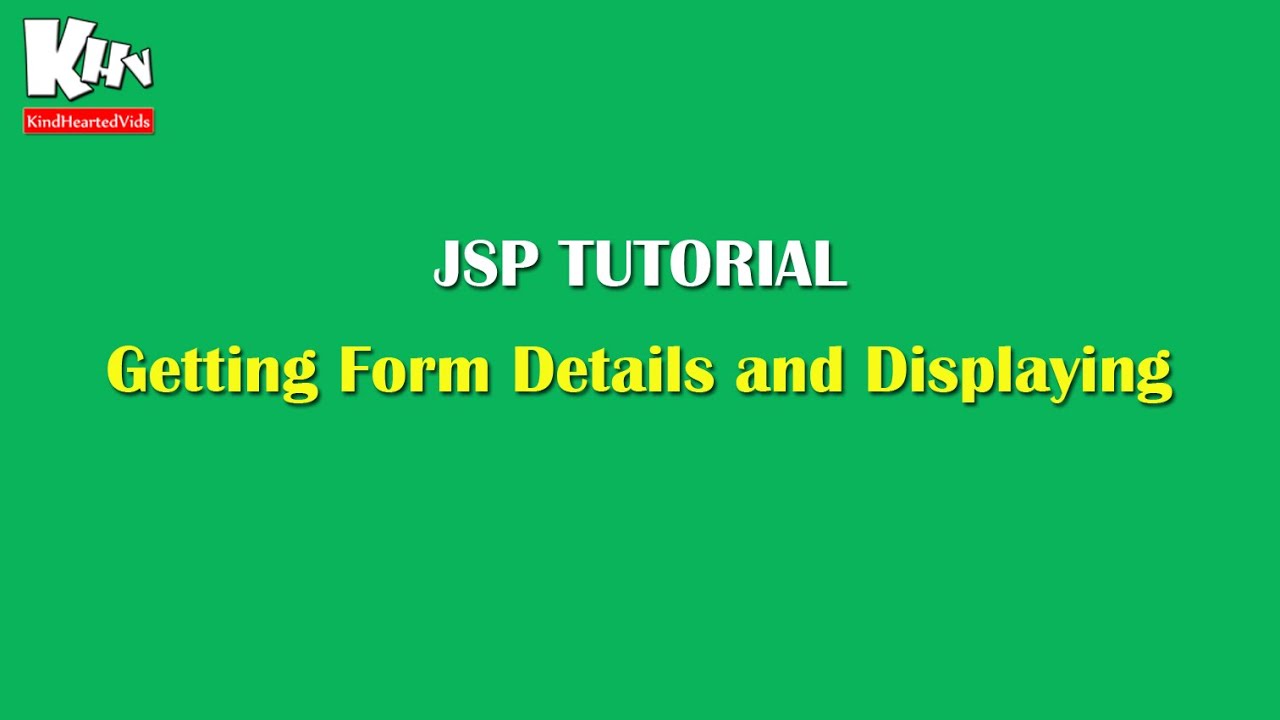 JSP Tutorial Getting form details and displaying - YouTube