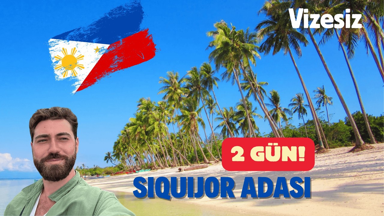 FİLİPİNLER - Siquijor Adasında 2 Gün - Yapılacak Aktiviteler - Fiyatlar ve Bilmeniz Gerekenler