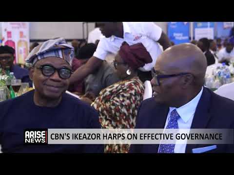 CBN’S IKEAZOR HARPS ON EFFECTIVE GOVERNANCE