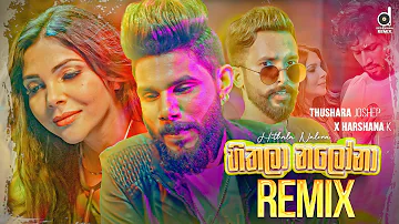 Hithala Nalona (Remix) - Thushara Joshep X Harshana K  (EvO Beats) | Mr. Pravish | Sinhala Remix