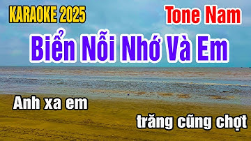 Karaoke Biển Nỗi Nhớ Và Em Tone Nam Nhạc Sống gia huy beat