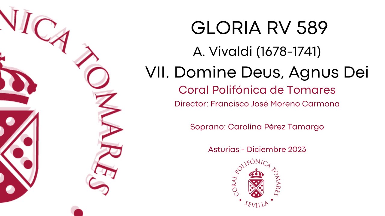 Vivaldi: Gloria - VII. Domine Deus, Agnus Dei - Coral Polifónica de Tomares