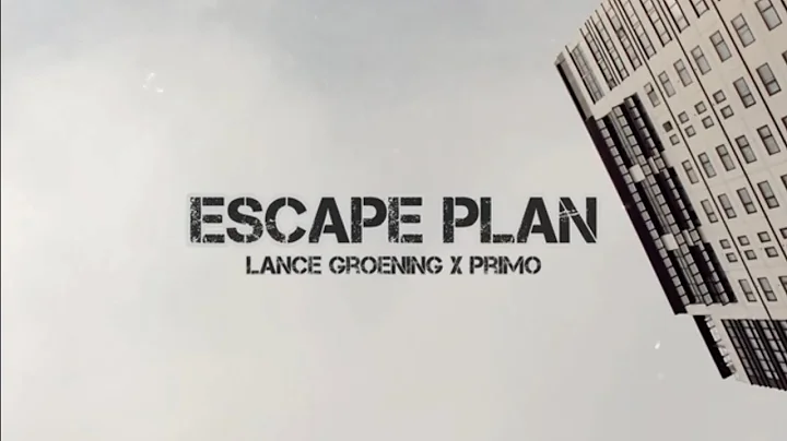 Lance Groening - Escape Plan feat. Primo (Official...