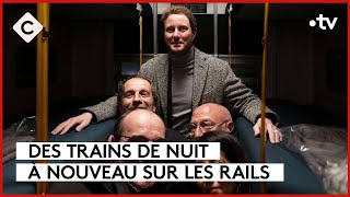 Des trains de nuit à nouveau sur les rails - La Story - C à Vous - 11/12/2023