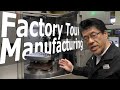 Matsuura Factory Tour - Manufacturing