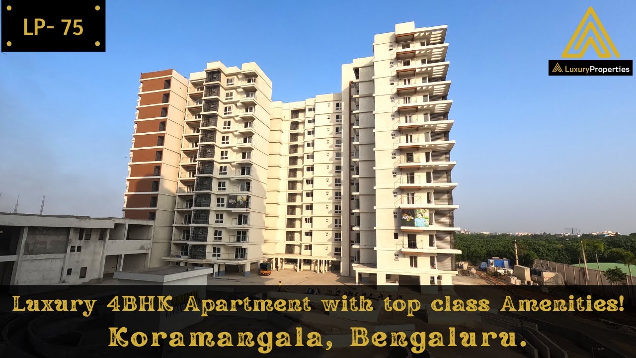 LP 75 Luxury 4BHK Apartment Tour, Koramangala, Bengaluru Luxury