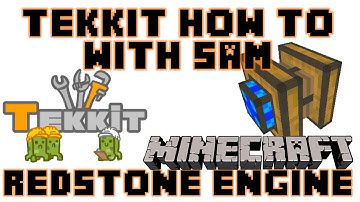 Tekkit How-To with Sam: Redstone Engine {Difficulty: Easy}