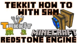 Celebrity Tekkit How-To with Sam: Redstone Engine Difficulty: Easy Wealth