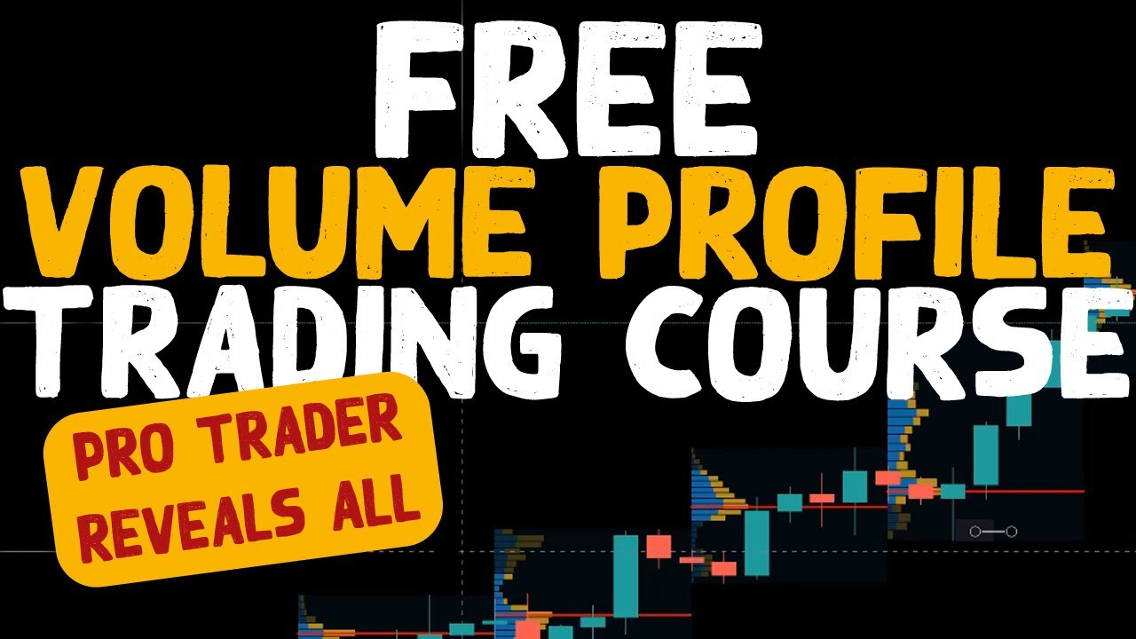 Free Volume Profile Trading Course Pro Forex Trader Reveals All Youtube