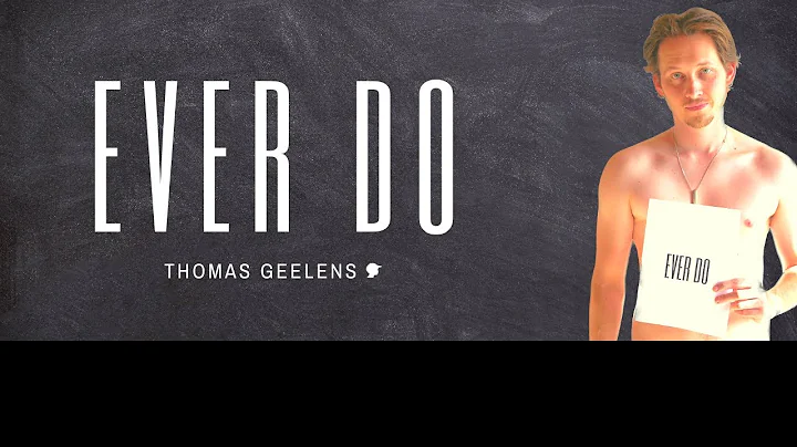 Thomas Geelens - Ever Do (Official Music Video)