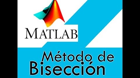 Matlab Método de Bisección