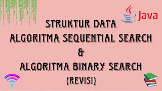 (PERBAIKAN) Tugas 3 Struktur Data (MSIM4202.97) Sequential Search & Binary Search #7 #UT