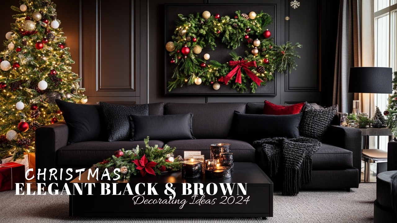Modern Christmas Decor Ideas: Elegant Black and Brown Themes for Every ...