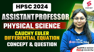 HPSC 2024 Assistant Professor |Concept And Question| Cauchy Euler Differential Equation |Radhika Mam