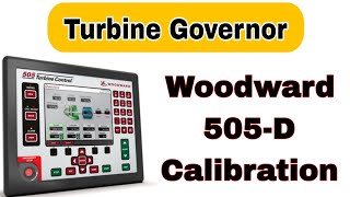 Woodward 505 calibration Procedure #sugartechnicals #woodward #505