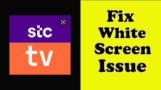 How To Fix stc tv App White Screen Issue Android & Ios screenshot 2