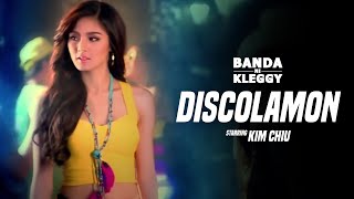 Video thumbnail of "Banda ni Kleggy - Discolamon | starring Kim Chiu (Official Music Video)"