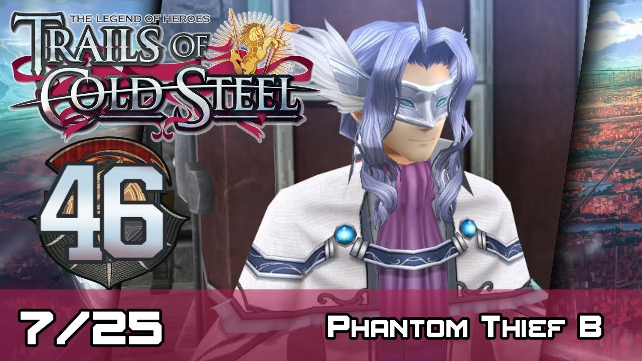 TLoH: Trails of Cold Steel - Decisive Walkthrough - Ep 46: Phantom