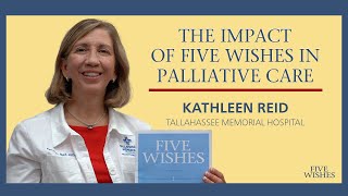 The Impact of Five Wishes in Palliative Care