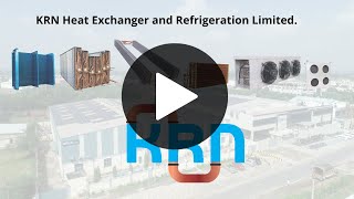 KRN Heat Exchanger and Refrigeration Limited - New Corporate Video 14092023