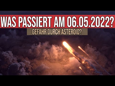 Was passiert am 06.05.2022? Gefahr durch Asteroid?