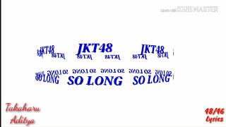 JKT48 ~ SO LONG