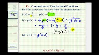 Ex Find a Composition of Functions Involving Rational Functions