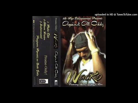 Wacko – Against All Oddz – Cassette (Single, Promo), 1997 