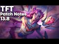 TFT PATCH NOTES 13.8 | Hacker a Kaisa Nerf