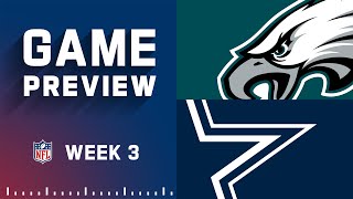 Philadelphia Eagles vs. Dallas Cowboys | Week 3 NFL Game Preview