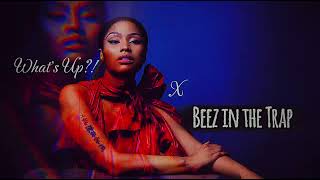 Nicki Minaj - Whats Up? X Beez In The Trap (Full ) Resimi