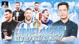 THE LOCKER ROOM | NĂM ĐẸP NHẤT TRONG SỰ NGHIỆP CỦA LIONEL MESSI