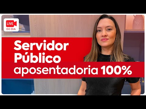 Regra de aposentadoria integral para servidor público