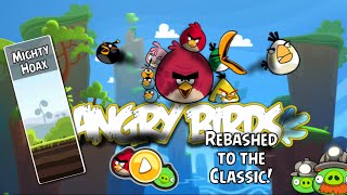 Angry Birds Rebashed To The Classic! BETA V1 - BY 