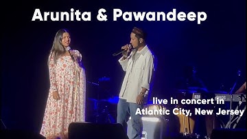 Pehla Nasha Pehla Khumar by Arunita Kanjilal & Pawandeep Rajan live in concert in Atlantic City, NJ